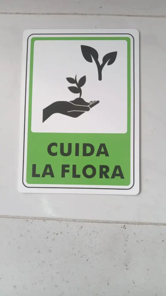 Señal de cuida la flora 25*35 cm  