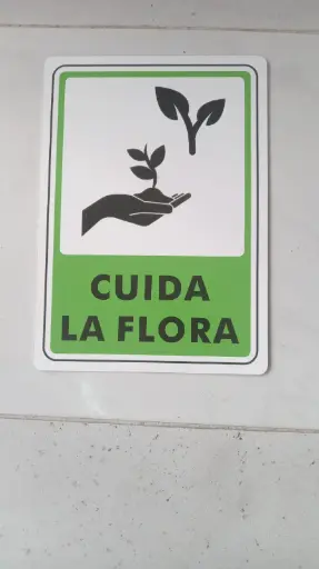 Señal de cuida la flora 25*35 cm  
